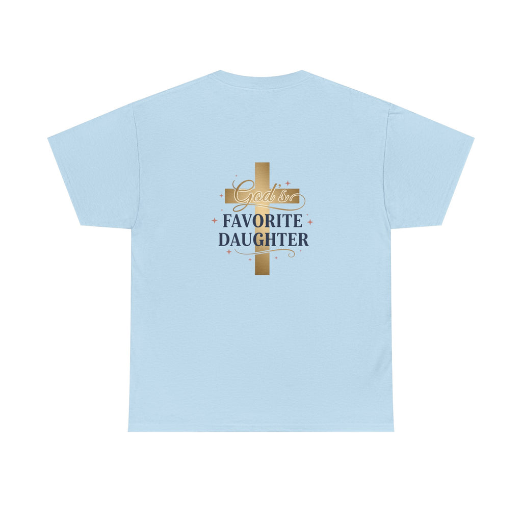 Favorite Daughter Cross T-Shirt — 'God's Favorite Daughter' Faith Tee