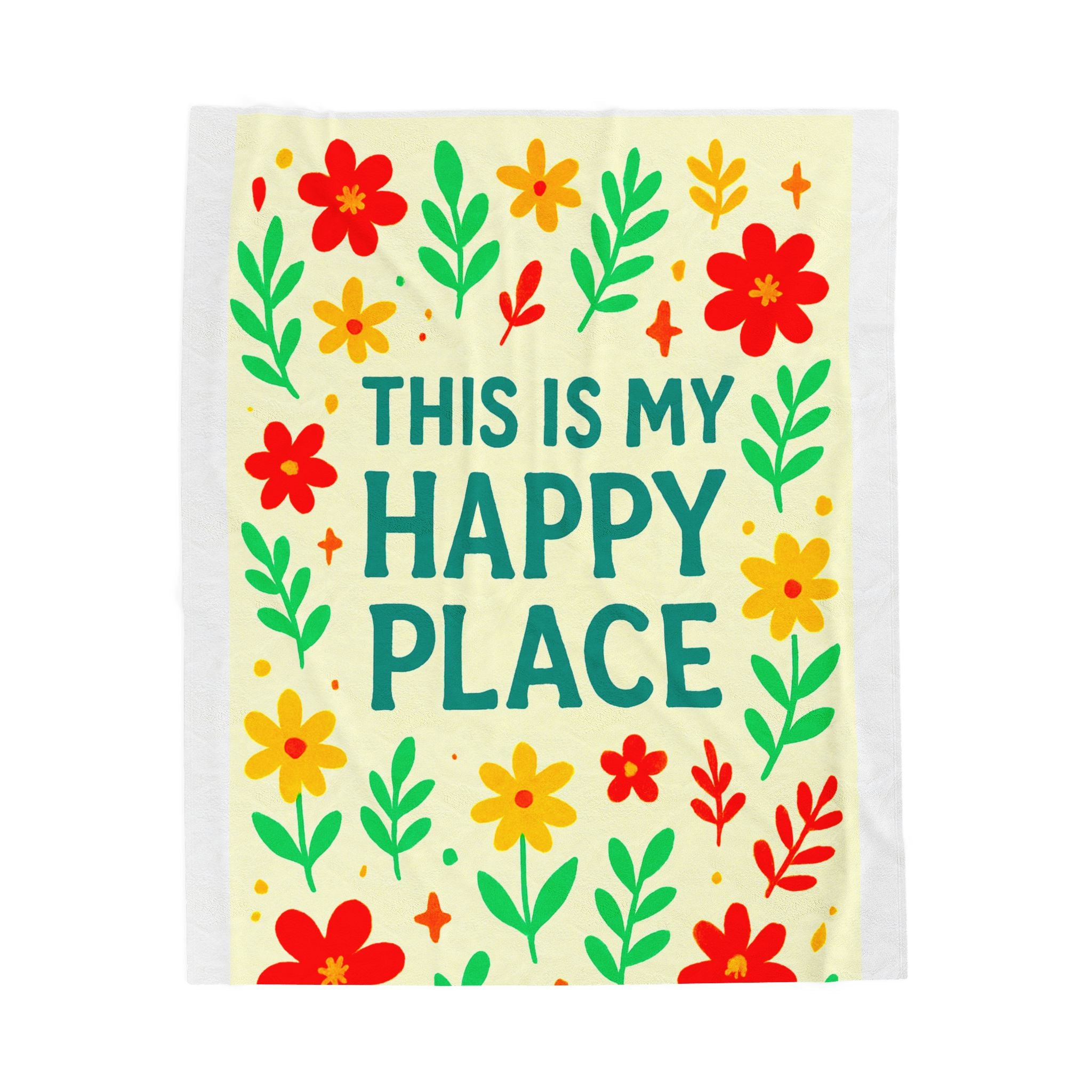 This Is My Happy Place Velveteen Plush Blanket | Floral, Cheerful Typography
