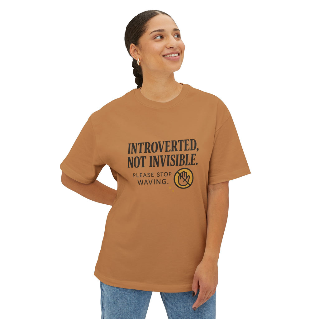Intoverted Not Invisible Please Stop Waving T-Shirt | Quote Typography